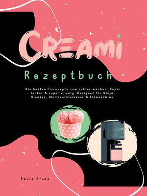 cover image of CREAMI Rezeptbuch